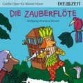 Die ZEIT-Edition "Große Oper für kleine Hörer", Die Zauberflöte