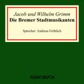 Die Bremer Stadtmusikanten