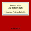 Die Totenwache