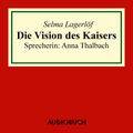 Die Vision des Kaisers