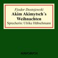 Akim Akimytsch's Weihnachten