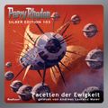 Perry Rhodan Silber Edition 103: Facetten der Ewigkeit