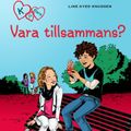 K för Klara 2 - Vara tillsammans?