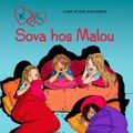 K för Klara 4 - Sova hos Malou