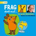 Frag doch mal … die Maus! Das große Mauswissen