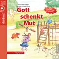 Gott schenkt Mut