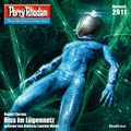 Perry Rhodan 2911: Riss im Lügennetz