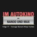 Im Autokino, Folge 17: Teenage Mutant Ninja Turtles: Out of the Shadows