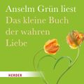 Das kleine Buch der wahren Liebe