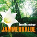 Jammerhalde (Ungekürzt)