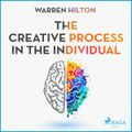 The Creative Process in the Individual (Unabridged)