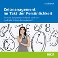 Zeitmanagement im Takt der Persönlichkeit