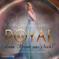 Royal 4: Eine Krone aus Stahl