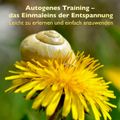 Autogenes Training - das Einmaleins der Entspannung