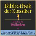 Bibliothek der Klassiker: Deutsche Balladen 10