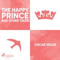 The Happy Prince and Other Tales 