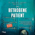 Der betrogene Patient