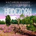 Heidezorn (Katharina von Hagemann, Band 5)