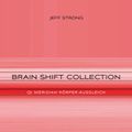 Brain Shift Collection - Qi Meridian Körper-Ausgleich