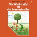 Der Wind erzählt von den Sonnenstrahlen