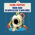 Paul Pepper und der schwarze Taucher