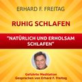 Ruhig schlafen - Natürlich und erholsam schlafen