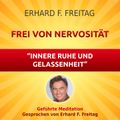 Nervosität - Die Kraft innerer Ruhe und Gelassenheit