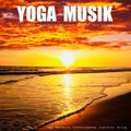 YOGA MUSIK - 11 traumhafte Yoga-Klangwelten zur Entspannung von Körper, Geist und Seele