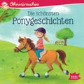 Die schönsten Ponygeschichten