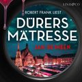 Dürers Mätresse