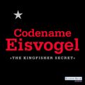 Codename Eisvogel – »The Kingfisher Secret«