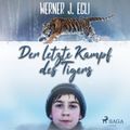 Der letzte Kampf des Tigers