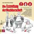 Die Ausrottung der Nachbarschaft