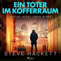 Ein Toter im Kofferraum - Special Agent Owen Burke 7 (Ungekürzt)