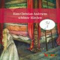 Hans Christian Andersens schönste Märchen