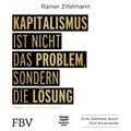 Kapitalismus ist nicht das Problem, sondern die Lösung