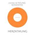 Herzatmung – in Liebe entspannen