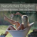 Natürliches Entgiften