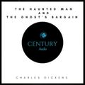 The Haunted Man and the Ghost's Bargain