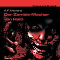 Der Zombie-Macher von Haiti