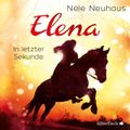 Elena – Ein Leben für Pferde 7: In letzter Sekunde