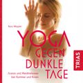 Yoga gegen dunkle Tage