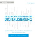 Die 50 wichtigsten Themen der Digitalisierung