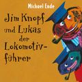 Jim Knopf und Lukas der Lokomotivführer