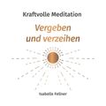 Kraftvolle Meditation