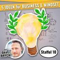 5 IDEEN für Business & Mindset