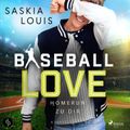 Baseball Love 7: Homerun zu Dir