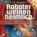 Roboter weinen heimlich