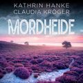 Mordheide (Katharina von Hagemann, Band 6)