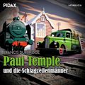 Paul Temple und die Schlagzeilenmänner